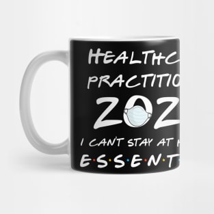 Healthcare Practitioner 2020 Quarantine Gift Mug